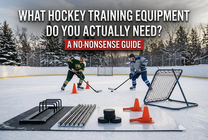 What Hockey Training Equipment Do You Actually Need? A No-Nonsense Guide